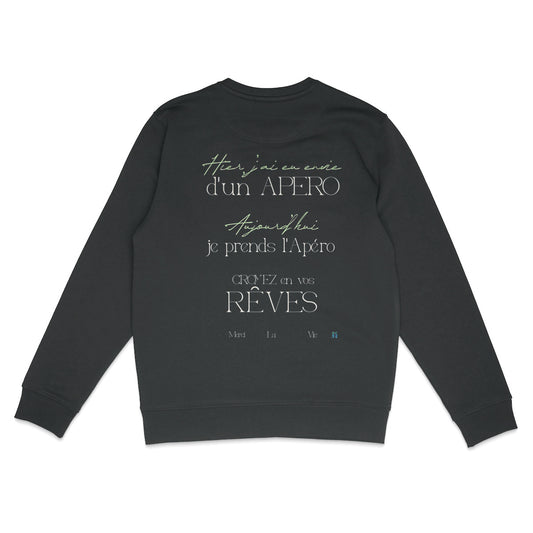 Sweat-shirt Unisexe apero croyez en vos reves