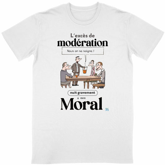 T-shirt Apéro : l’excès de modération nuit gravement à mon moral 