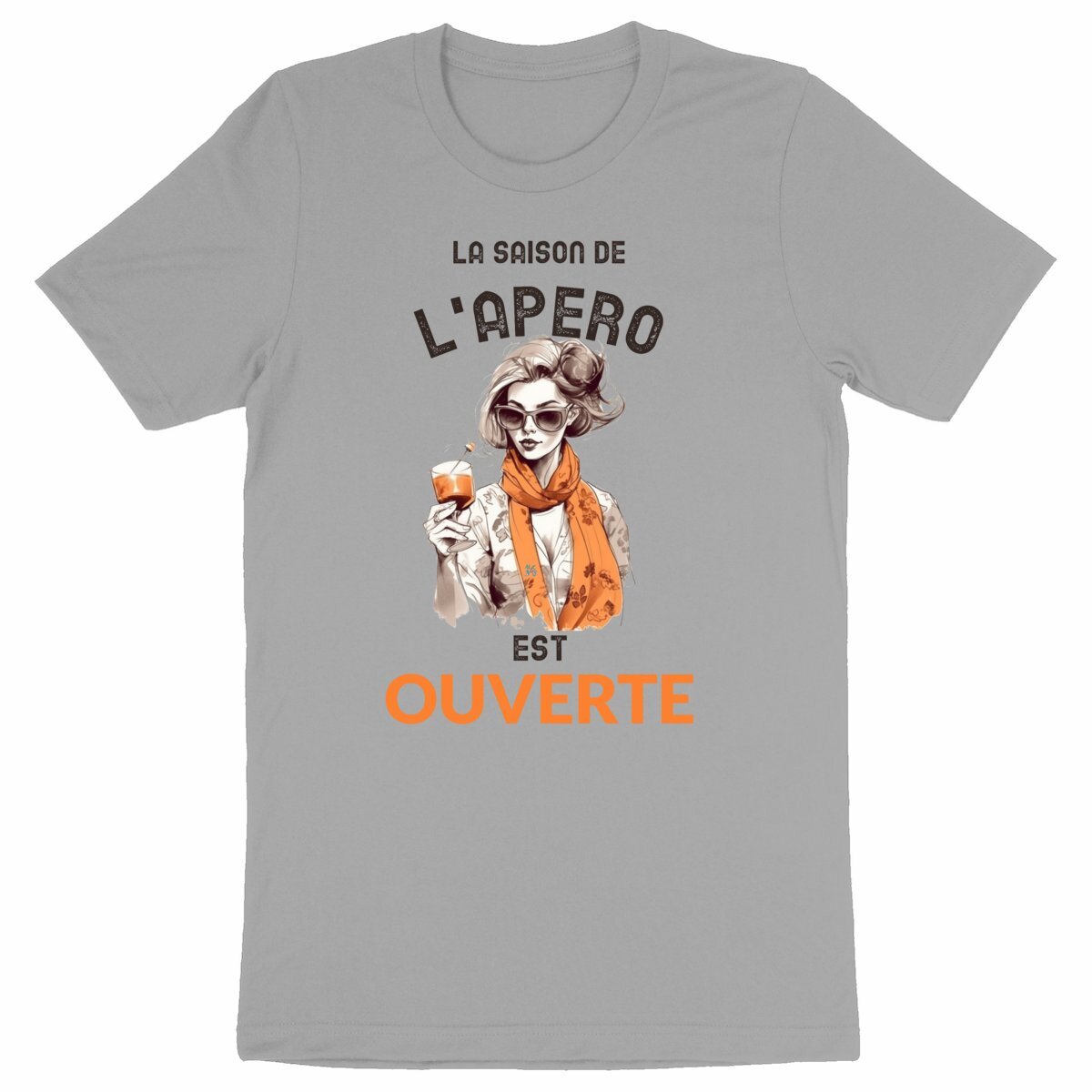 T-shirt femme : La Saison de l'Apéro est Ouverte