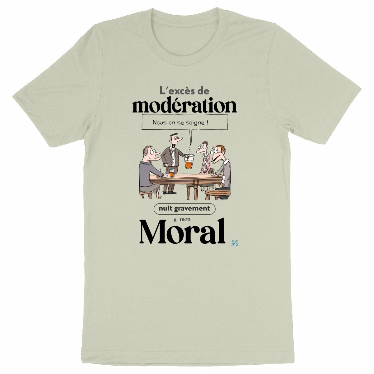 T-shirt Apéro : l’excès de modération nuit gravement à mon moral