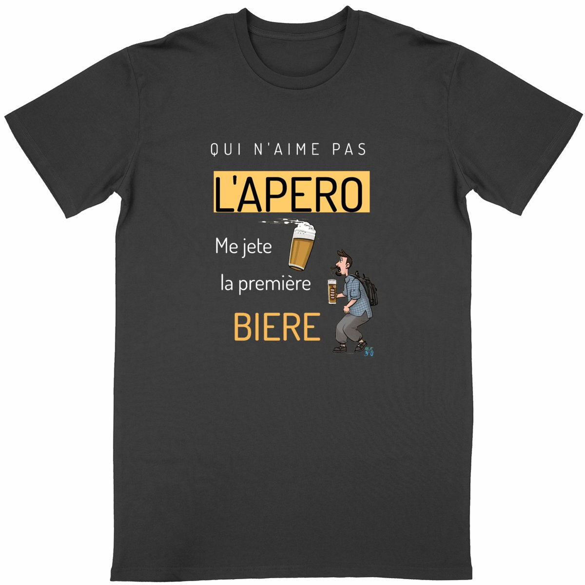 T-shirt "Qui n'Aime Pas l'Apéro me Jette la Première Bière