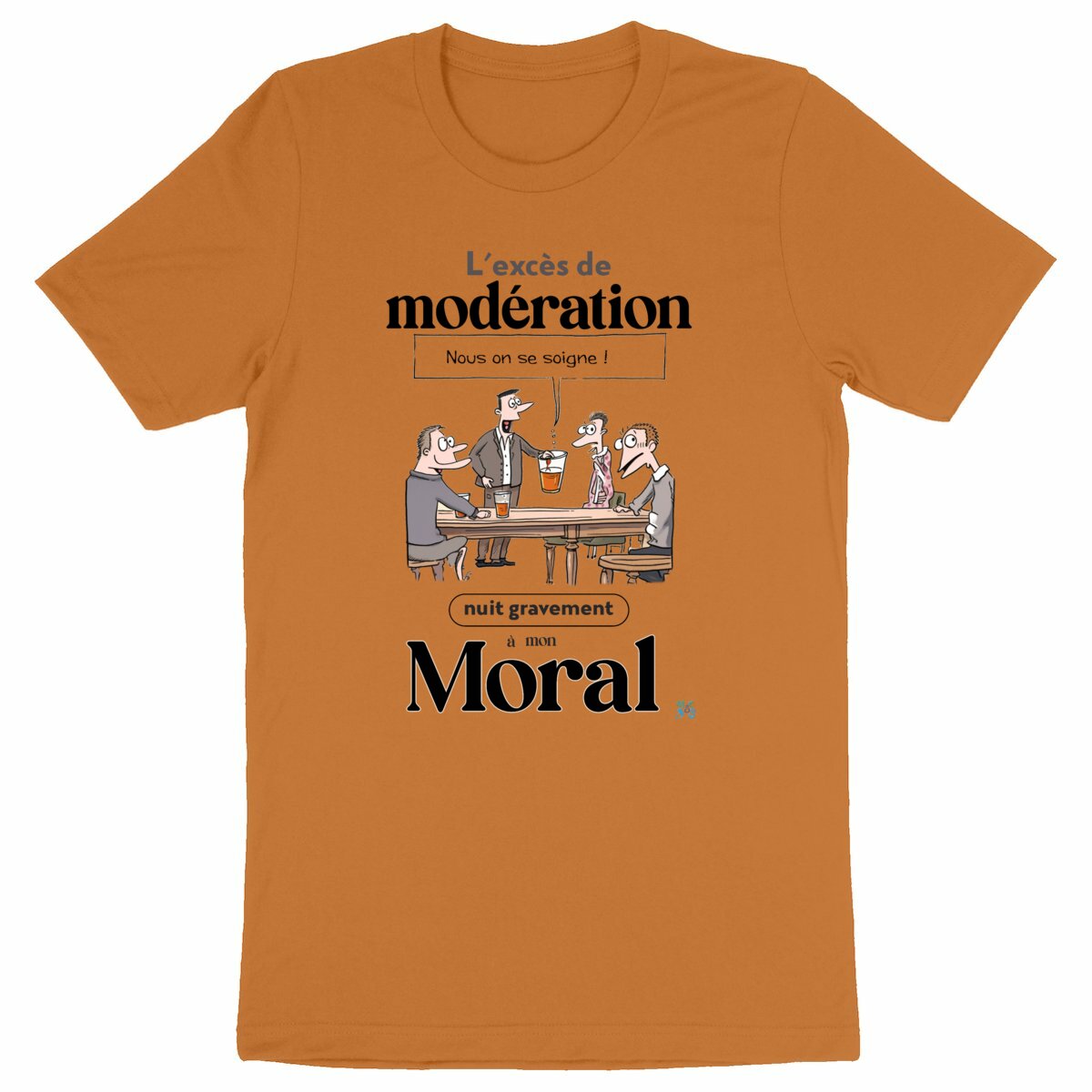 T-shirt Apéro : l’excès de modération nuit gravement à mon moral